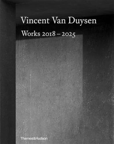 Vincent Van Duysen: Complete Works: Dubois, Marc, Crawford, Ilse